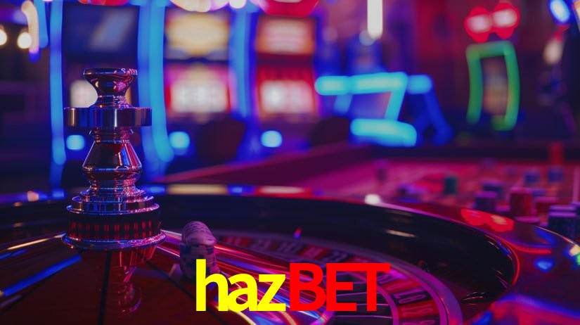 Explore as vantagens do hazbet: serviço profissional e confiabilidade